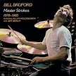 Master Strokes: 1978-1985: Bruford, Bill: Amazon.ca: Music
