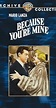 Because You're Mine (1952) - IMDb