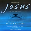Jesus: The Epic Mini-Series Original Score (2000) - Patrick Williams