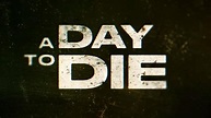 Ver gratis la película "A day to die" en versión original - TokyVideo