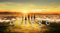 Tráiler de la película de Orange -Mirai- Ramen Para Dos