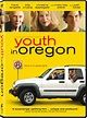 Movie Review: Youth in Oregon