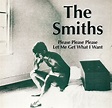 The Smiths "Please, Please, Please, Let Me Get What I Want" (1984 ...