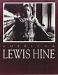 America and Lewis Hine — Daedalus Productions, Inc.