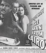 The Man from Cairo (1953)