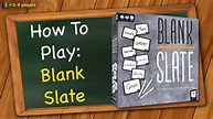 How to play Blank Slate - YouTube