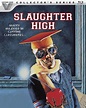 Review: Slaughter High Gets Collector’s Series Blu-ray from Vestron ...