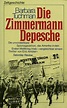 Die Zimmermann Depesche. : Amazon.de: Bücher