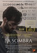 La sombra (2020) - FilmAffinity