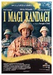 I magi randagi (1996) - FilmAffinity