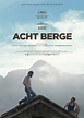 Kinostart: Acht Berge | Bergsteigen.com