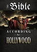 The Bible According to Hollywood streaming online