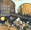 THE EVEN DOZEN JUG BAND