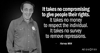 TOP 25 QUOTES BY HARVEY MILK | A-Z Quotes
