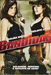 Bandidas - Filme 2004 - AdoroCinema