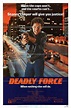 Deadly Force Movie Poster - IMP Awards