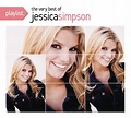 Jessica Simpson - Playlist: The Very Best of Jessica Simpson - Reviews ...