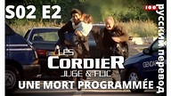 LES CORDIER JUGE ET FLIC | Семья Кордье. Сыщик и прокурор S2E2 UNE MORT ...