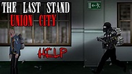 THE NOSTALGIA! | The Last Stand: Union City *Full* (WITH ENDING) - YouTube