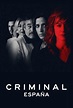 Criminal: España (Serie, 2019-2019) | MovieHaku