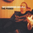 The Posies - NICE CHEEKBONES and Ph.D. - Reviews - Album of The Year