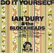 Ian Dury and The Blockheads - Do It Yourself | Classic album covers ...