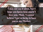 32 Heart-warming I Love You Mom Quotes from All Daughters