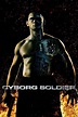 ‎Cyborg Soldier (2008) directed by John Stead • Reviews, film + cast ...