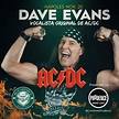 ¡DAVE EVANS, PRIMER VOCALISTA ORIGINAL DE AC/DC LLEGA POR PRIMERA VEZ A ...