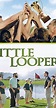Little Loopers (2015) - Full Cast & Crew - IMDb