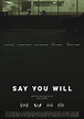 Say You Will - movie: where to watch stream online