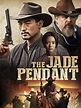 The Jade Pendant (2017) - Rotten Tomatoes