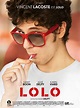 Affiche du film Lolo - Affiche 6 sur 6 - AlloCiné