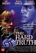 The Hard Truth (Film, 1994) - MovieMeter.nl