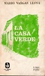 ‘La casa verde’, de Vargas Llosa, 50 años después – El Blog de la ...