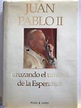 Juan Pablo II. Cruzando el umbral de la esperanza - AIDA BOOKS&MORE