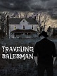 The Traveling Salesman - Movie Reviews