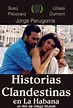 Historias clandestinas en La Habana (1997) - Película en Español Latino