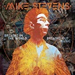 Stevens, Mike - Breathe In The World Breathe Out Music | Gesamtkatalog ...