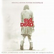 Evil Dead (Original Motion Picture Soundtrack) 2013 Soundtrack - Roque ...