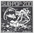 Best Buy: Sub Pop 200 [CD]