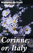 Corinne; or, Italy (ebook), Madame De Staël | 4057664634290 | Boeken ...