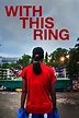 With This Ring (película 2016) - Tráiler. resumen, reparto y dónde ver ...