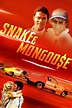 Snake & Mongoose (Film, 2013) — CinéSérie