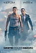 New Poster For WHITE HOUSE DOWN, Starring Channing Tatum & Jamie Foxx ...