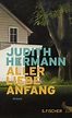Aller Liebe Anfang - Judith Hermann - Buch kaufen | Ex Libris