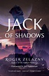 Review of Jack of Shadows (9781613735244) — Foreword Reviews