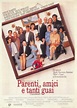 Parenti, amici e tanti guai (1989) scheda film - Stardust