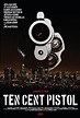 10 Cent Pistol (2014) movie posters