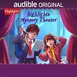 Highlights Mystery Theater - Wondery | Premium Podcasts